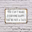 «You Can’t Make Happy Happy You Are Not a Taco» (ensemble de 2) 7 po x 10 po