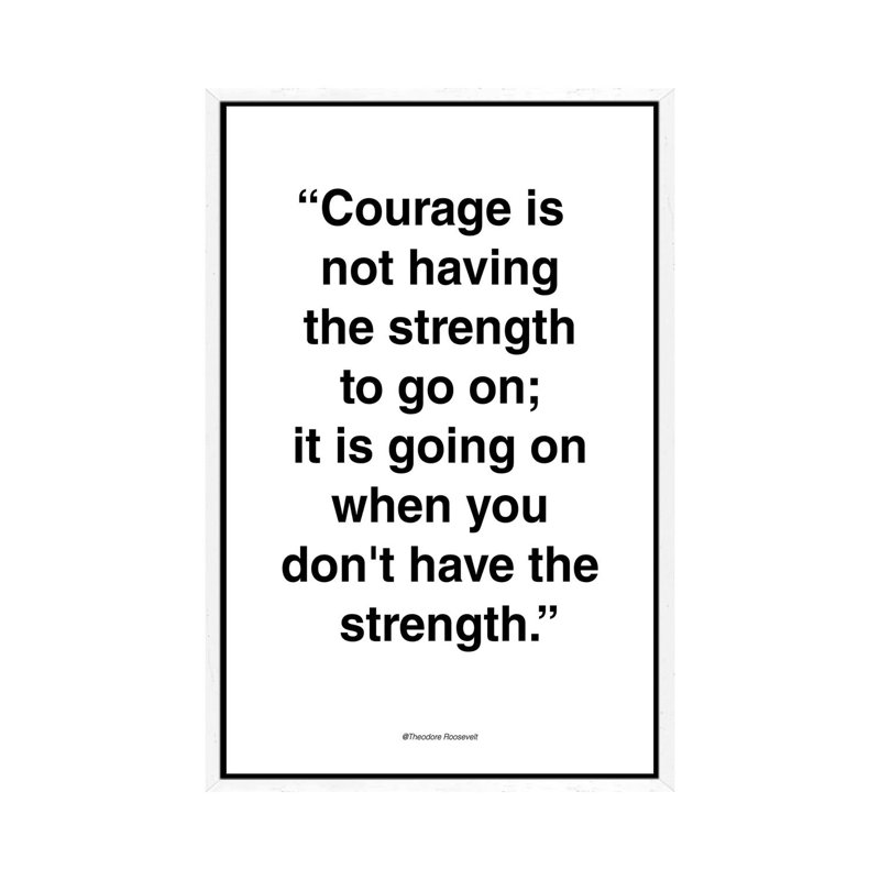 Courage - Print on Canvas, 152.4cm H x 101.6cm W x 3.81cm D, White Framed