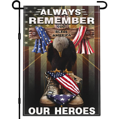 Memorial Day Garden Flag 12x18 Inch Always Remember Our Heroes Garden Flag 4th Of July Independence Day Veterans Day Flag 3ply Polyester Double Sided For Outdoor House Yard Patriotic Holiday Decor