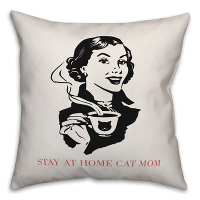  Coussin Stay Mom Home Cat Mom