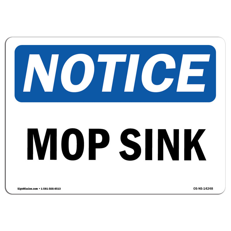 Mop Sink Aluminum Sign 18 x 24
