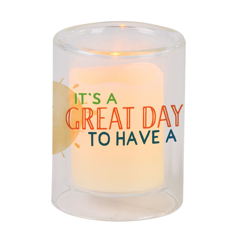 Bougeoir It Is A Great Day To Have A