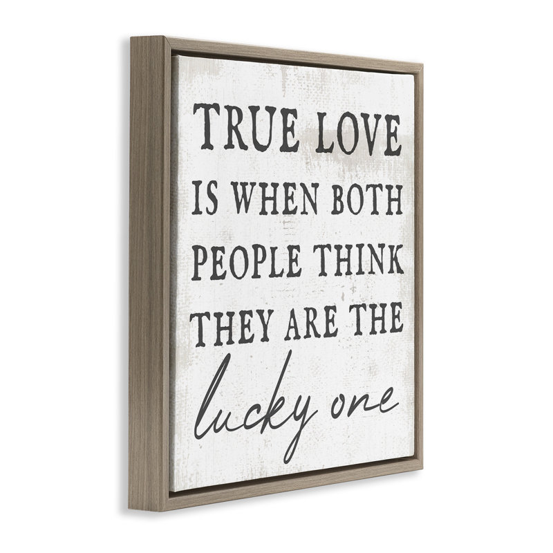 True Love, phrase romantique, H 18 po x l 18 po, Cadre flottant orme Montalcino