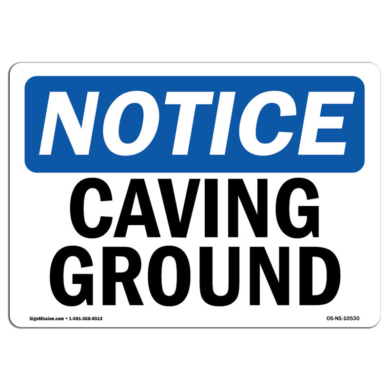 SignMission Caving Ground Sign | Wayfair