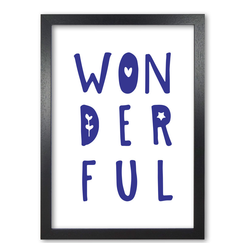 Wonderful - Print, 60 cm H x 42 cm W x 5 cm D, Black Grain Frame