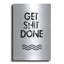 Art mural en métal Lark Manor ™ «Get Shit Done» par Jan Weiss-1202306133