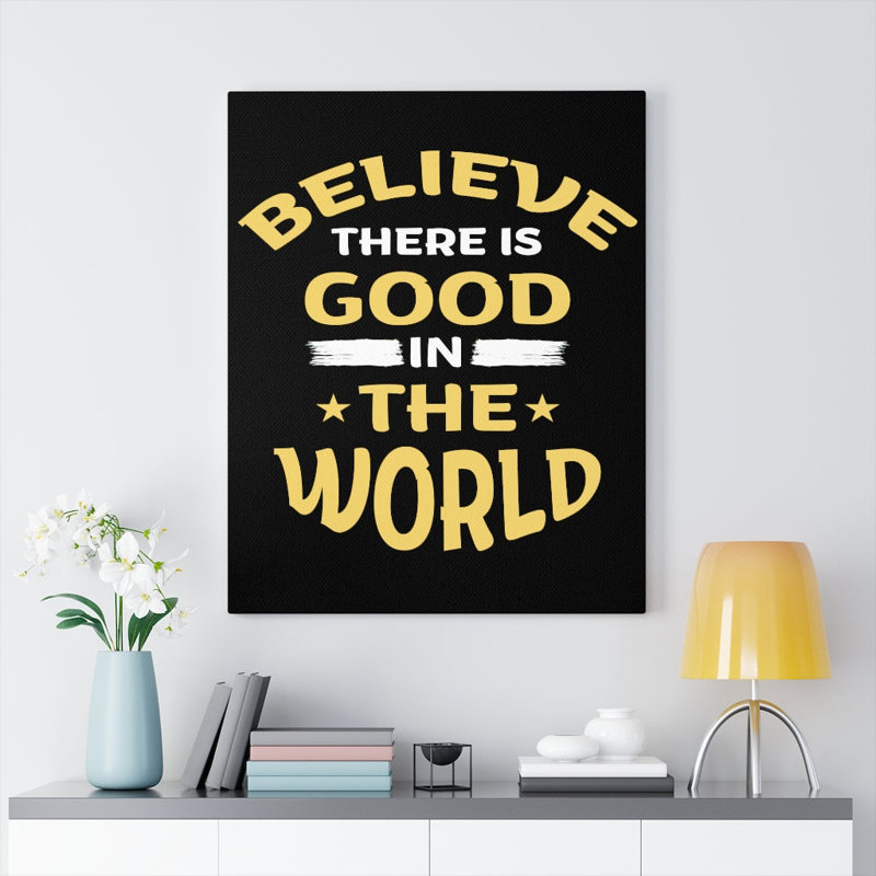 Good In The World - Wrapped Canvas Print