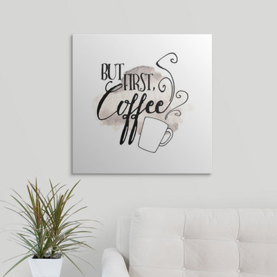 «But First, Coffee», art textuel