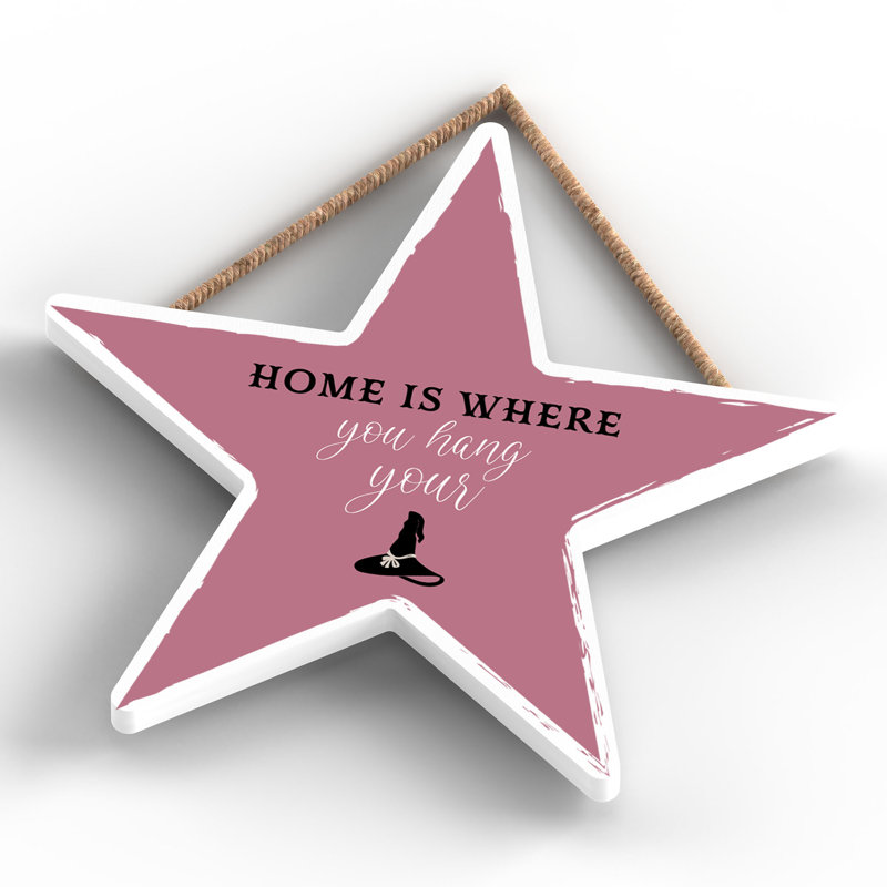 Witch Home Is Where You Wooden Star Plaque
