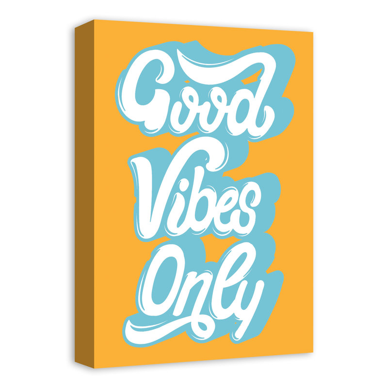 Good Good Vibes, reproduction sur toile, H 18 po x l 12 po x P 1,25 po