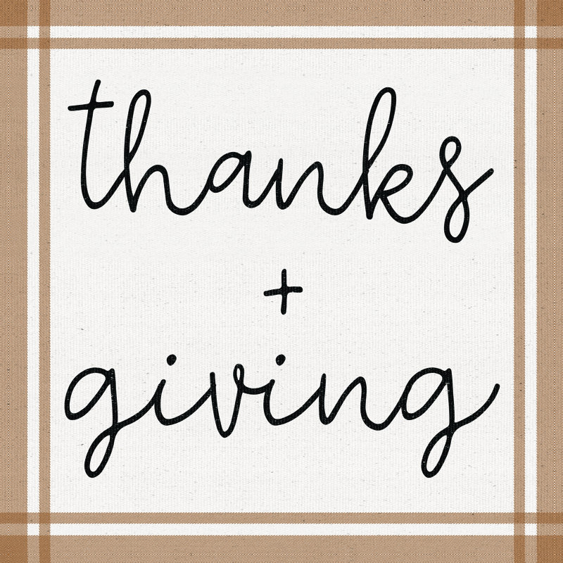 Thanks And Giving - Wrapped Canvas Print, 30cm H x 30cm W