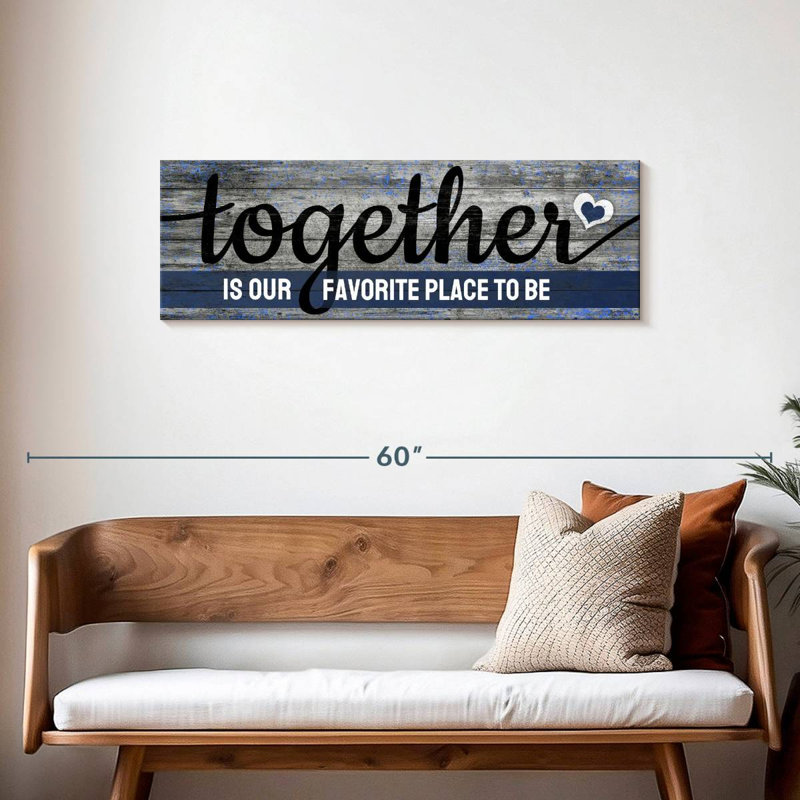 " Together Quote " by Faithinart, 14" H x 42" W x 1.25" D