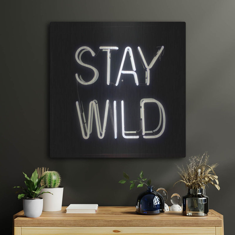Ebern Designs «Stay Wild In Neon White» par Luxe Portfolio, art mural en métal, H 24 po x l 24 po