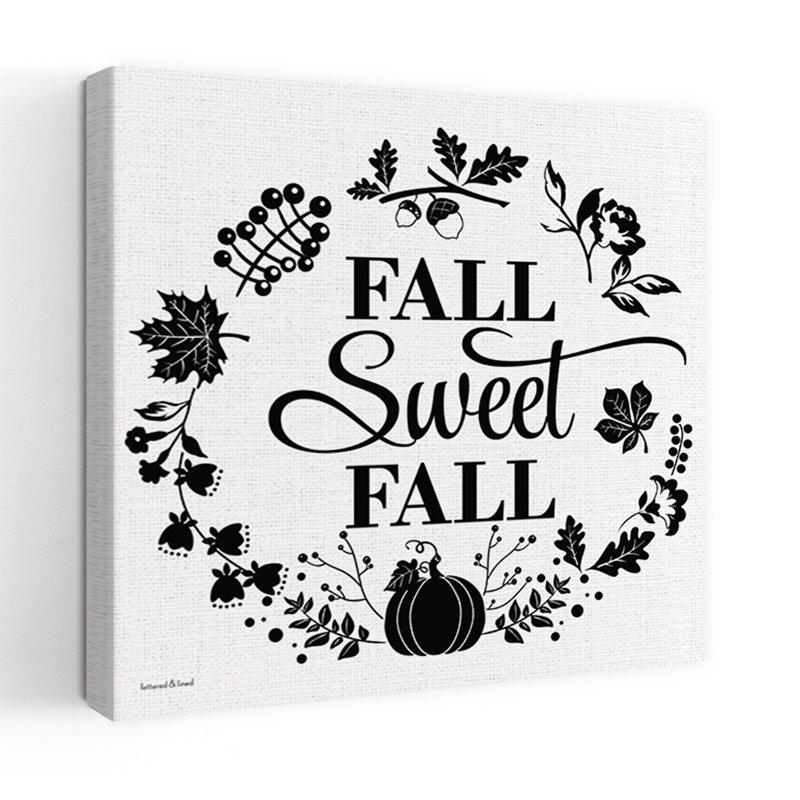 Fall Sweet Fall by Lettered & Lined - Wrapped Canvas Print, 121.92 cm H x 121.92 cm W