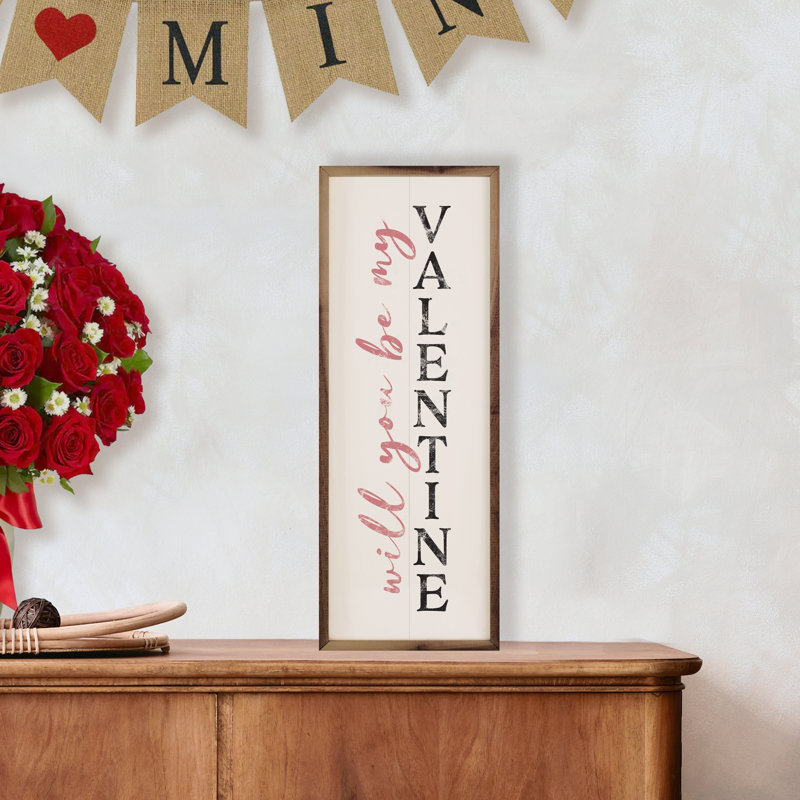 Will You Be My Valentine - blanc, H 24 po x l 8 po x P 1 po
