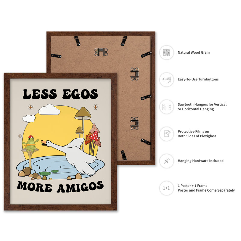 Less Egos More Amigos, Poster, Brown Framed, 11"H x 14"W