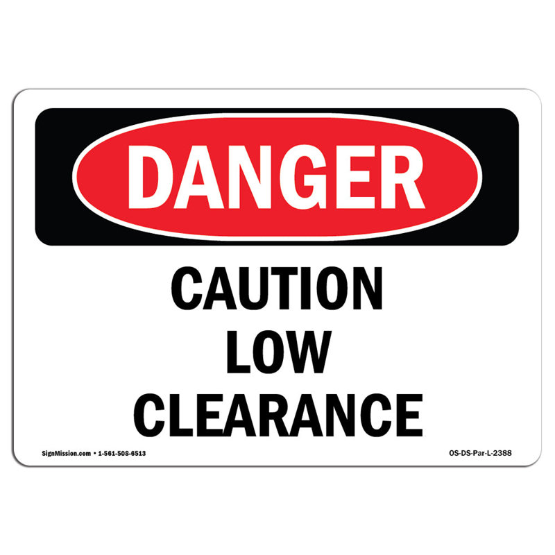 Caution Low Clearance Sign, 18" H x 24" W x 0.1" D
