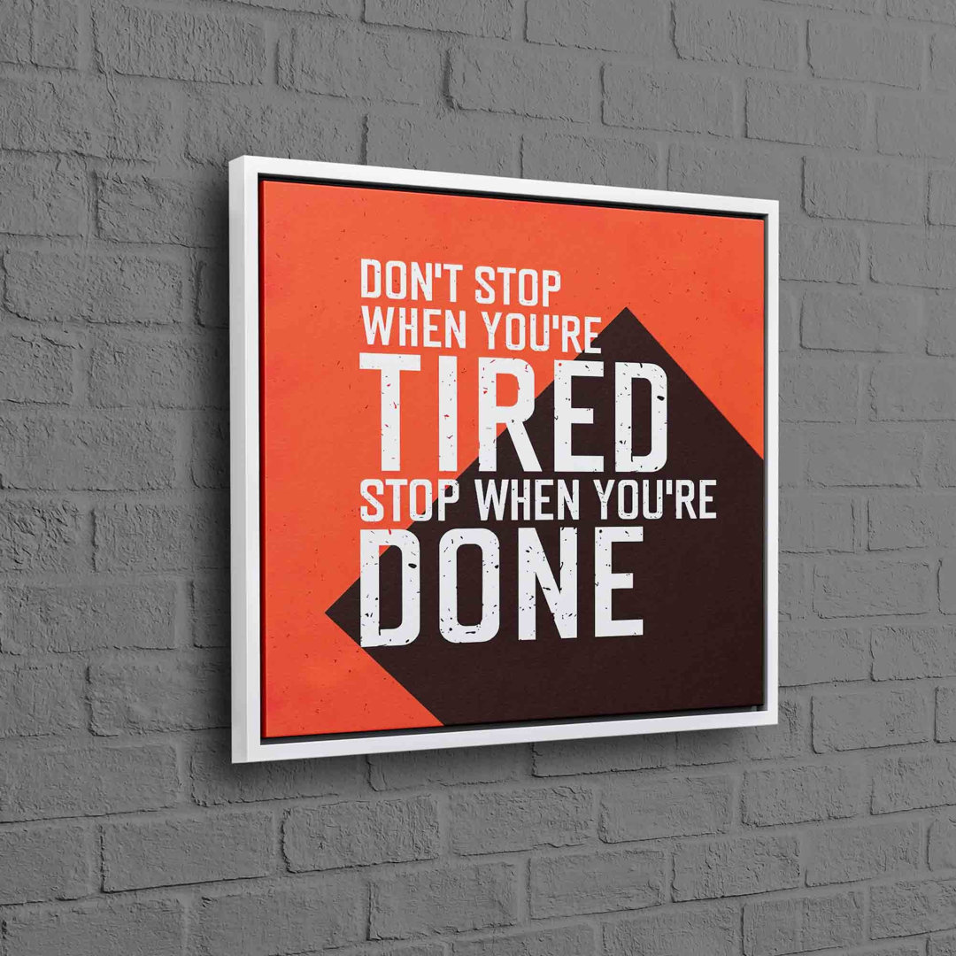 Don't Stop Motivational Quote Canvas Art For Positive Workplace or Office Wall Decor