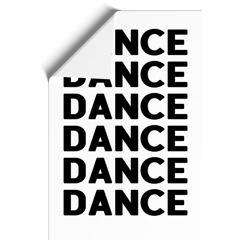 Dance Dance Dance - Frameless Print, 30cm H x 21cm W x 0.1cm D