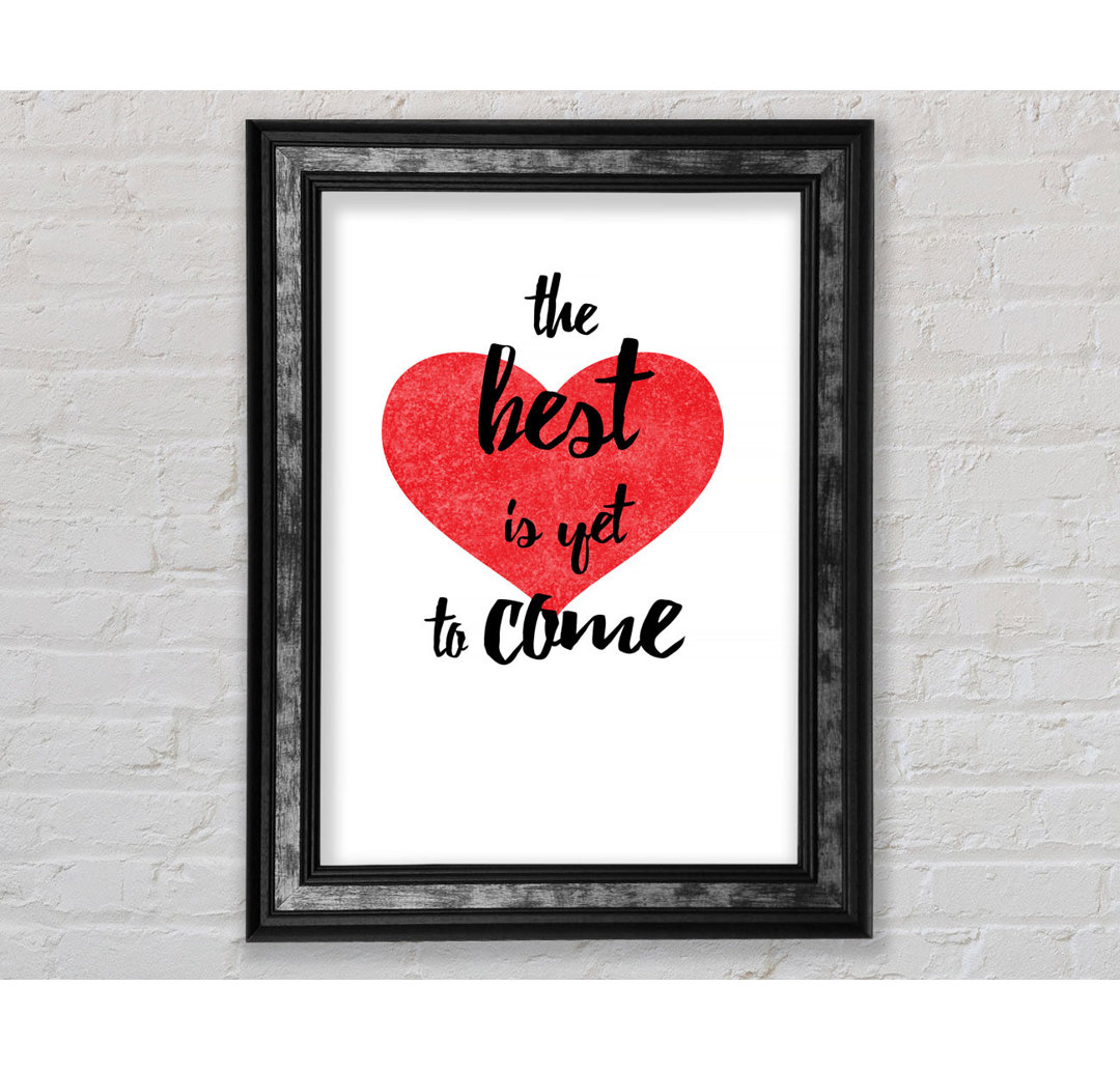 Das Beste kommt noch - Single Picture Frame Typography