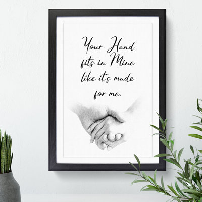 Your Hand Fits in Mine - Picture Frame Typography