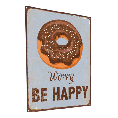 " Donut Worry Be Happy "