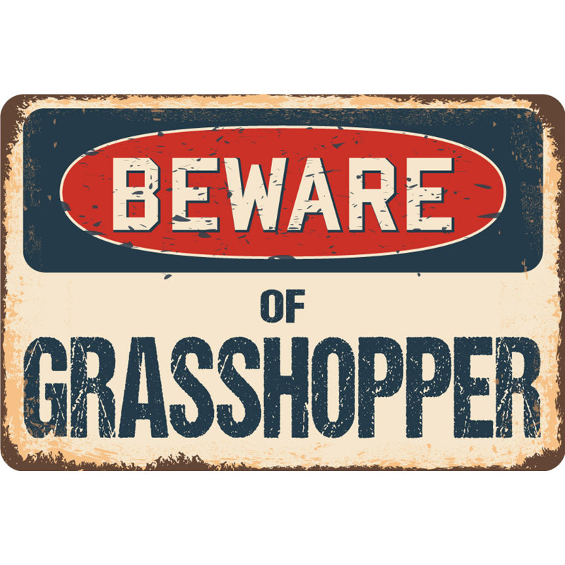 Panneau «Beware of Grasshopper», H 7 po x l 10 po x P 0,1 po