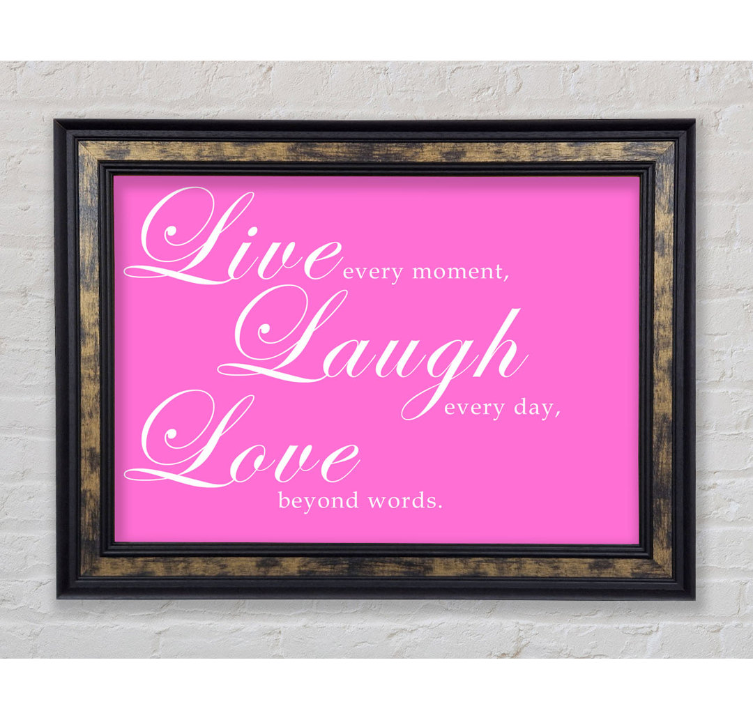 Live Laugh Love 2 - Einzelne Bilderrahmen Kunstdrucke