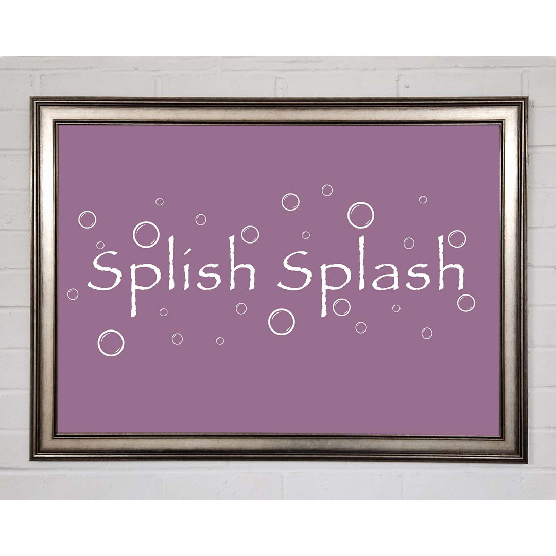 Badezimmer Zitat Splish Splash Badezimmer Dusty Pink - Einzelner Bilderrahmen Kunstdrucke