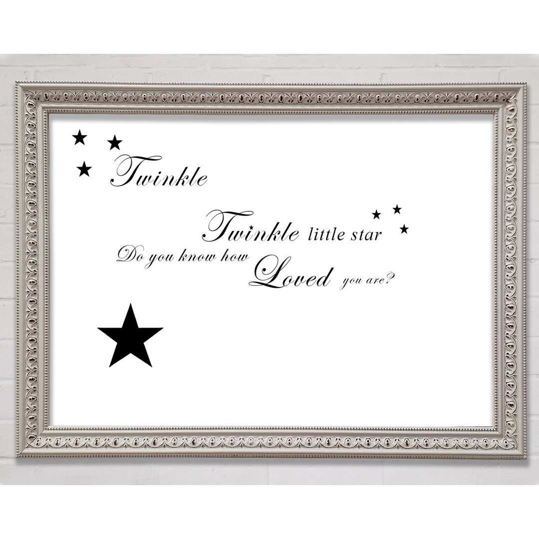 Kinderzimmer Zitat Twinkle Twinkle Little Star 1 Weiß gerahmter Druck