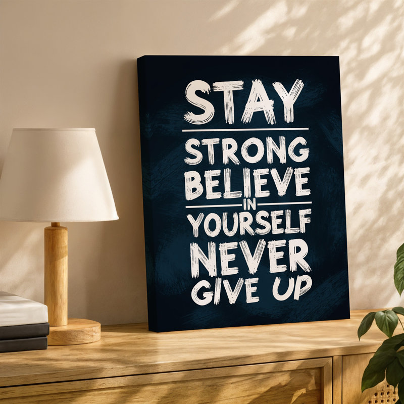 Toile, "Design a Bold And Motivation", art typographique mettant en vedette l'art mural "STAYS FORY Believe In YouSelf And Never Ever Off"