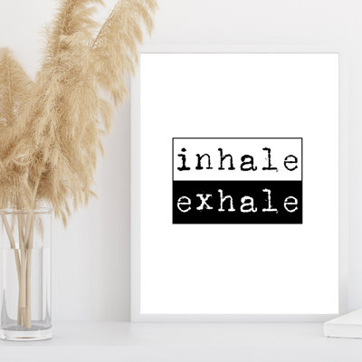 Inhale Exhale - Print