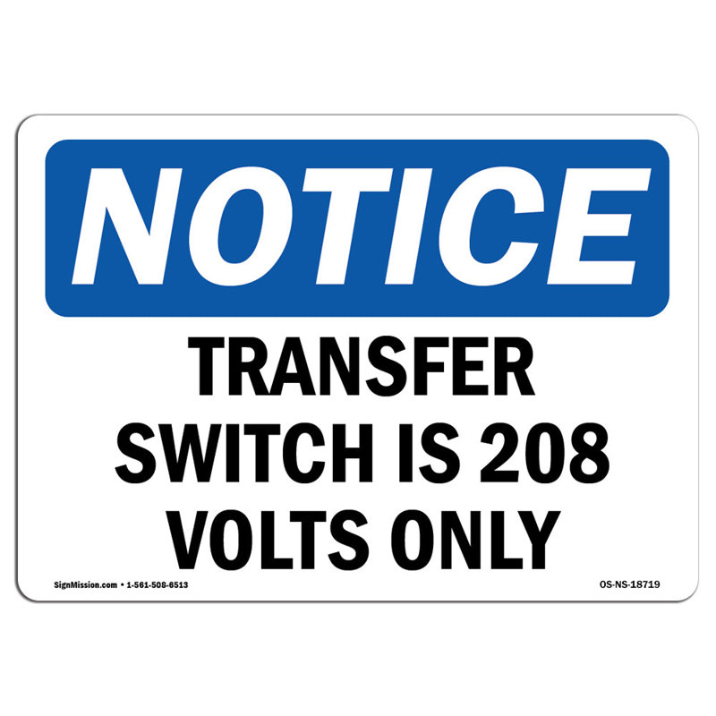 Transfer Switch Is 208 Volts Only Aluminum Sign 12 x 18