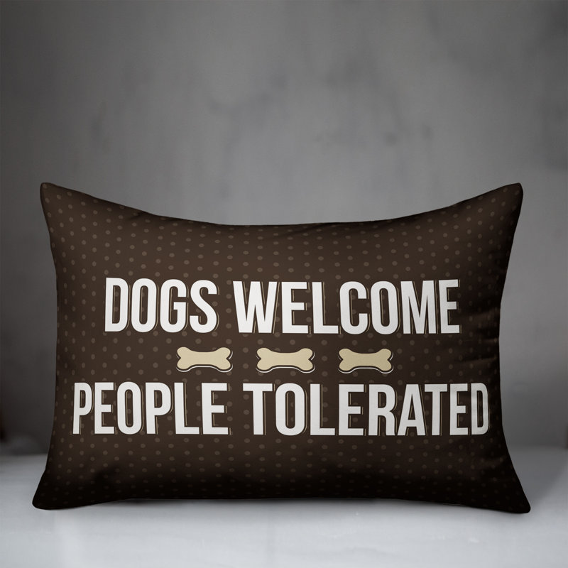  Coussin lombaire Dogs Welcome, People Tolerated
