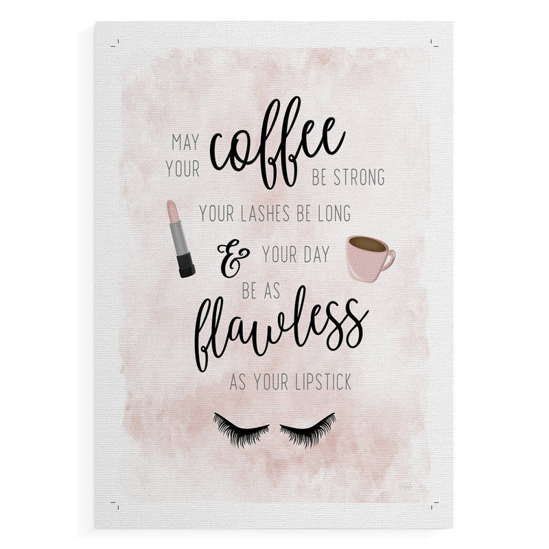 May Your Coffee Be Strong - Impression sur toile seulement - NON-CADRE, H 48 po x l 32 po