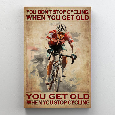 You Get Old When You Stop Cycling - 1 pièce, impression d'art graphique rectangulaire sur toile tendue