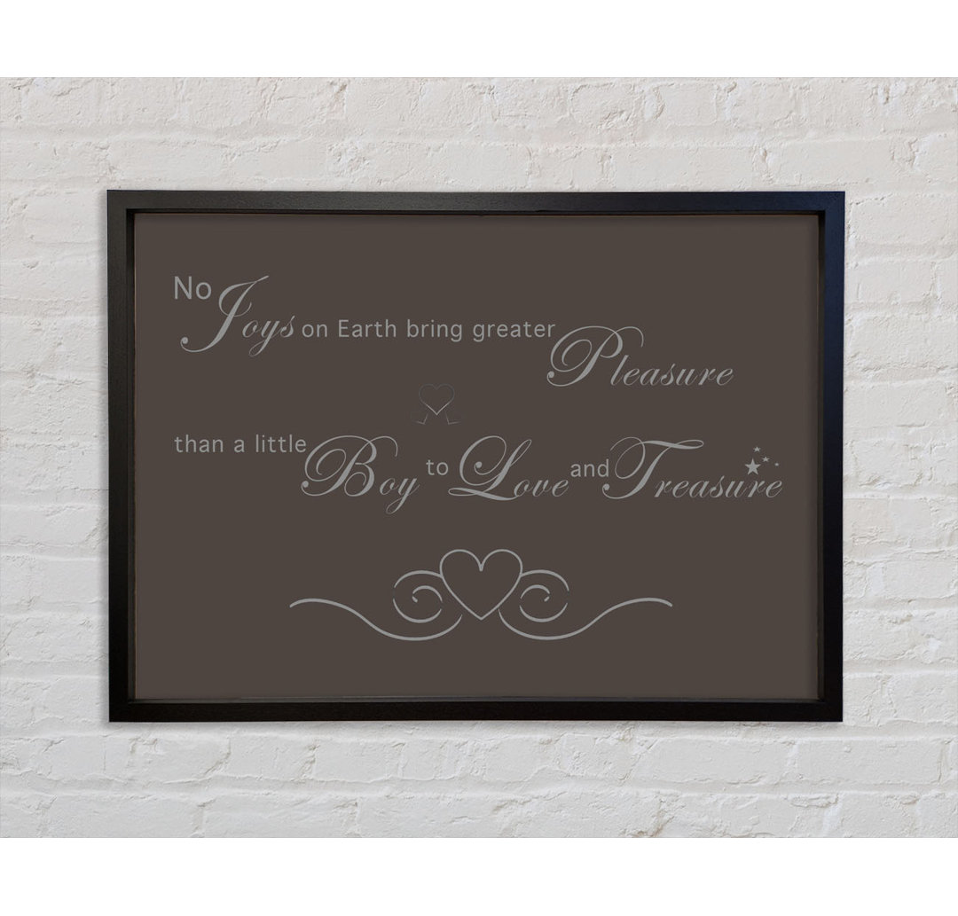 Boys Room Quote No Joys On Earth Bring Pleasure - Single Picture Frame Typography on Canvas