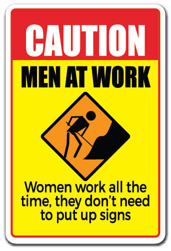 Panneau «Women Work Avertissement»