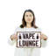 Enseigne en plastique 10 po x 14 po Vape Lounge