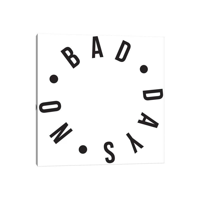 No Bad Days by Honeymoon Hotel - Wrapped Canvas Painting, 30.48 cm H x 30.48 cm W