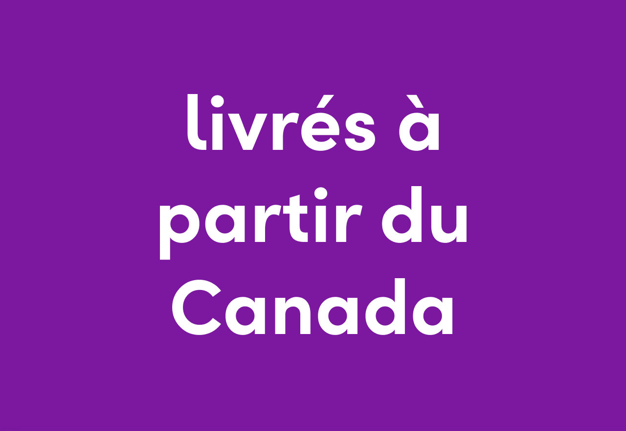 livrés à partir du Canada