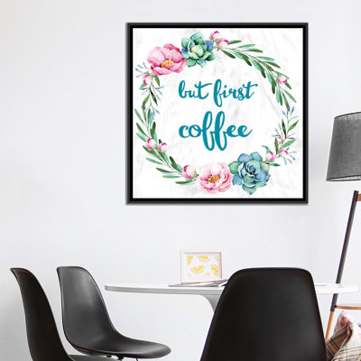 " But First, Coffee " by 5by5collective