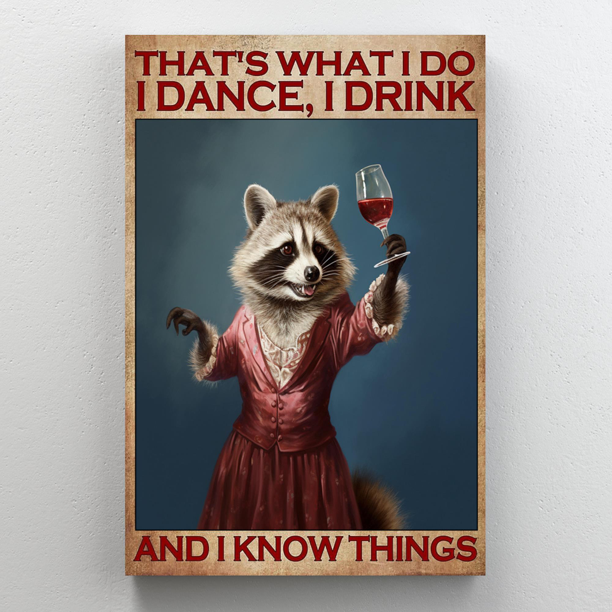 Trinx Raccoon I Dance I Drink | Wayfair