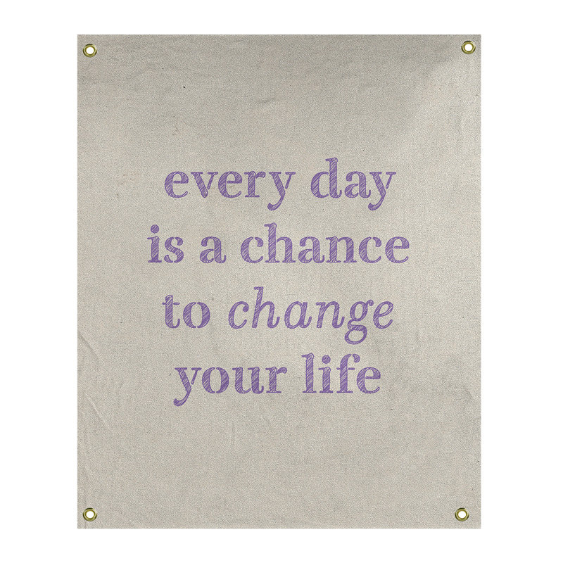 Tapisserie en polyester changer votre citation vie, H 80 po x l 59 po, Blanc / Mauve