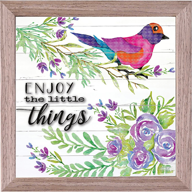 Framed Art Bird Enjoy The Little Things
