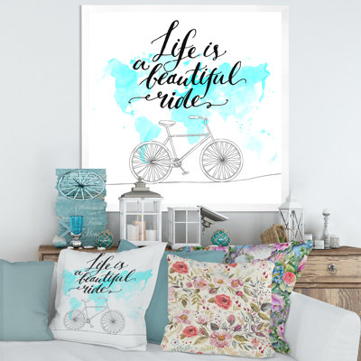 " Life Is A Beautiful Ride "