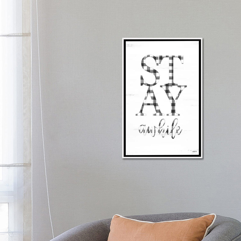 Stay Awhile - Textual Art, 26'' H x 18'' W x 1.5'' D, White Framed, No Mat