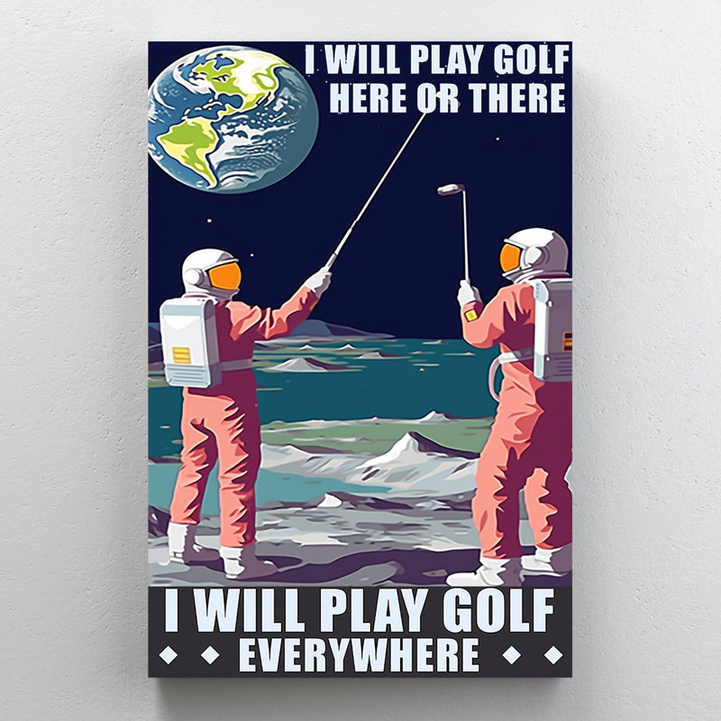 "Krystie I Will Play Golf Everywhere", impression sur toile, H 20 po x l 16 po x P 1,25 po