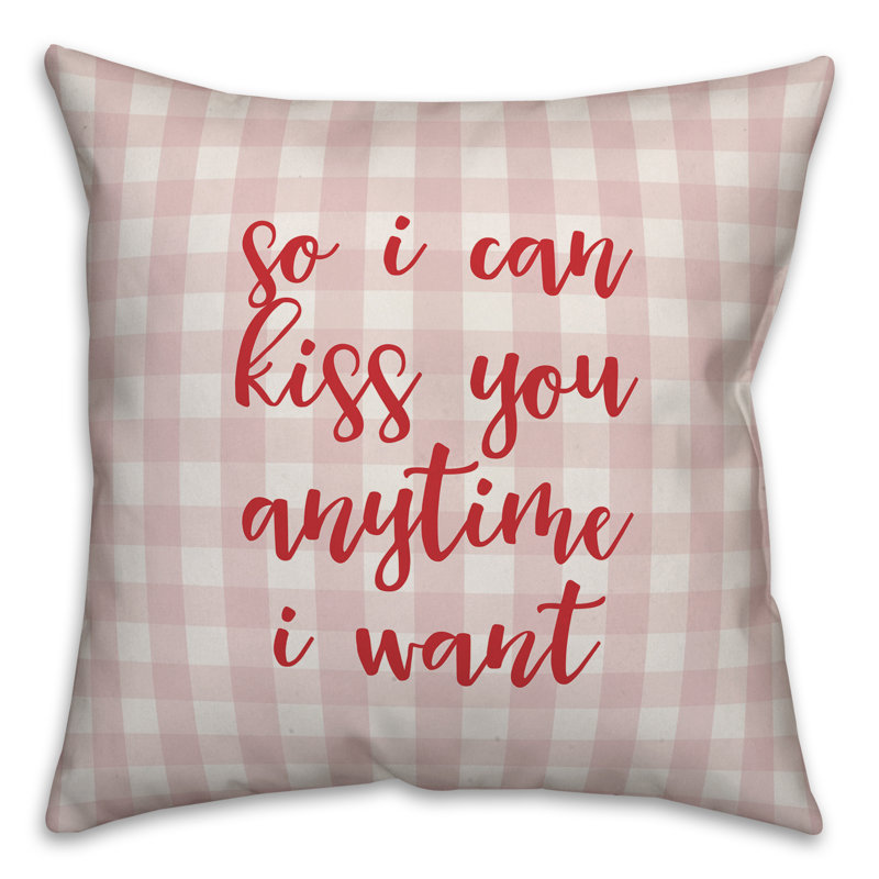  Coussin So I Can Kiss You Anytime I Want, Rose / Rouge, Housse de coussin