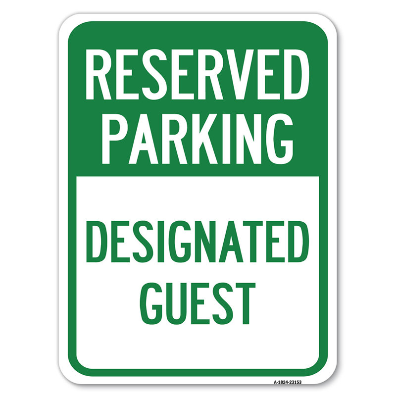 Stationnement réservé - invité désigné / 23153, H 24 po x l 18 po x p 1 po